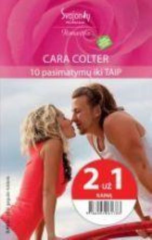 10 pasimatymų iki TAIP. 2 už 1 kainą (Romantika)