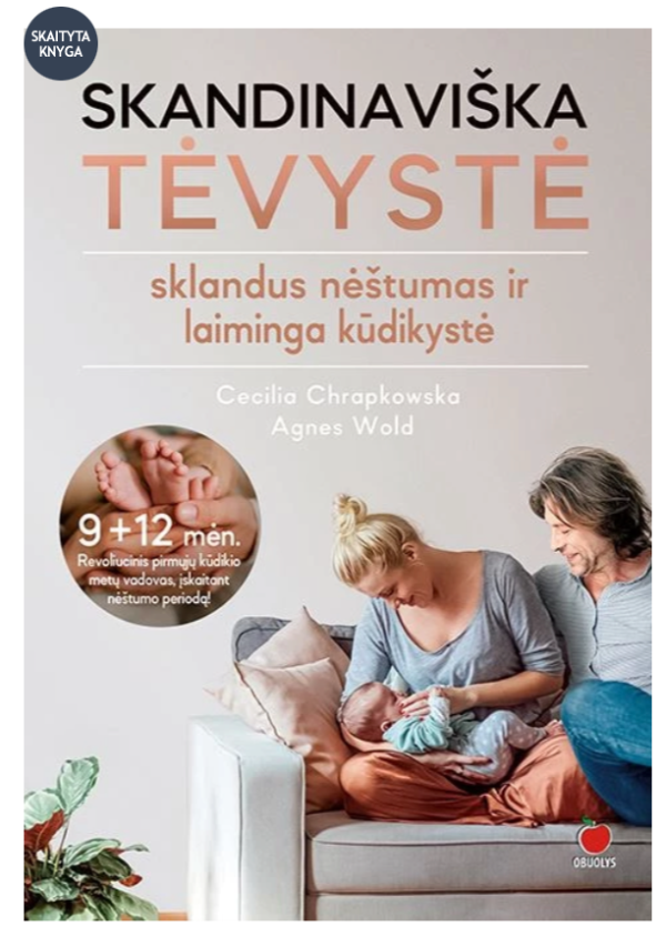 SKANDINAVIŠKA TĖVYSTĖ: Sklandus nėštumas ir laiminga kūdikystė
