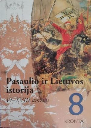 Pasaulio ir Lietuvos istorija 8 kl.