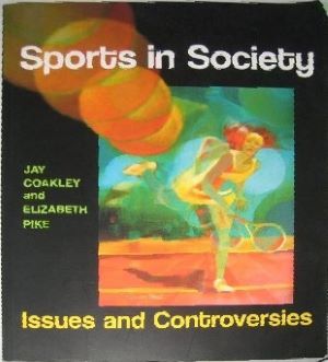 Sports in Society Issues and Controversies