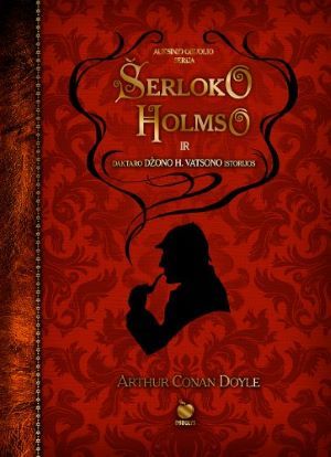 Šerloko Holmso ir daktaro Džono H. Vatsono istorijos