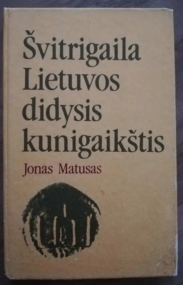 Švitrigaila Lietuvos didysis kunigaikštis