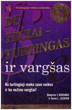 Du tėčiai - turtingas ir vargšas