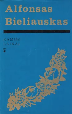 Ramūs laikai