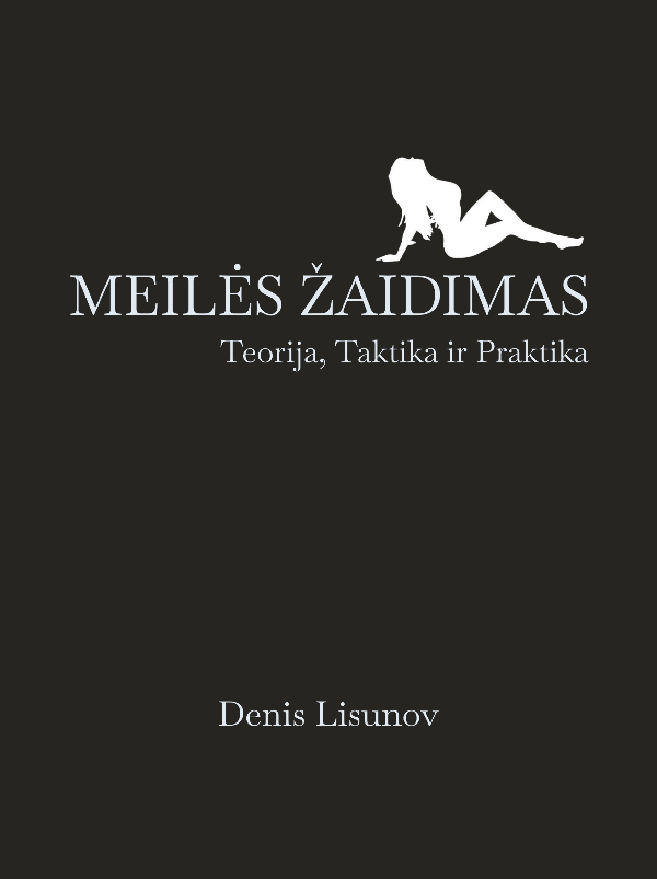 Meilės Žaidimas: Teorija, Taktika ir Praktika