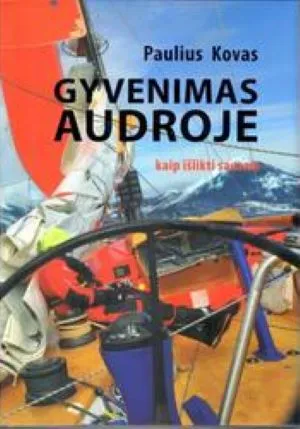 Gyvenimas audroje