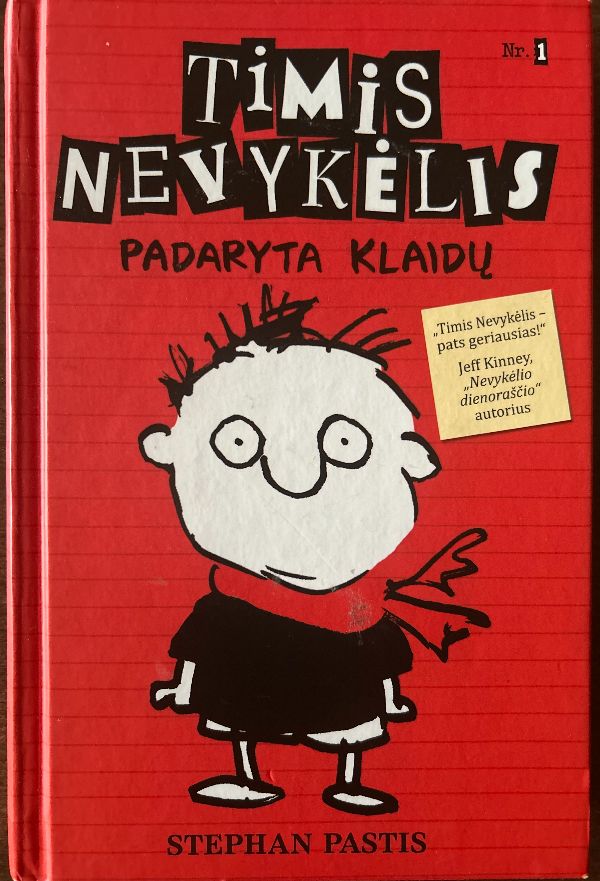 Timis Nevykėlis 1. Padaryta klaidų