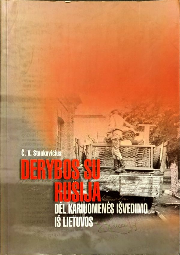 Derybos su Rusija dėl kariuomenės išvedimo iš Lietuvos