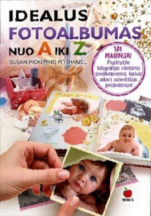 Idealus fotoalbumas nuo A iki Z