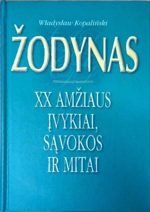 Žodynas. XX amžiaus įvykiai, sąvokos ir mitai