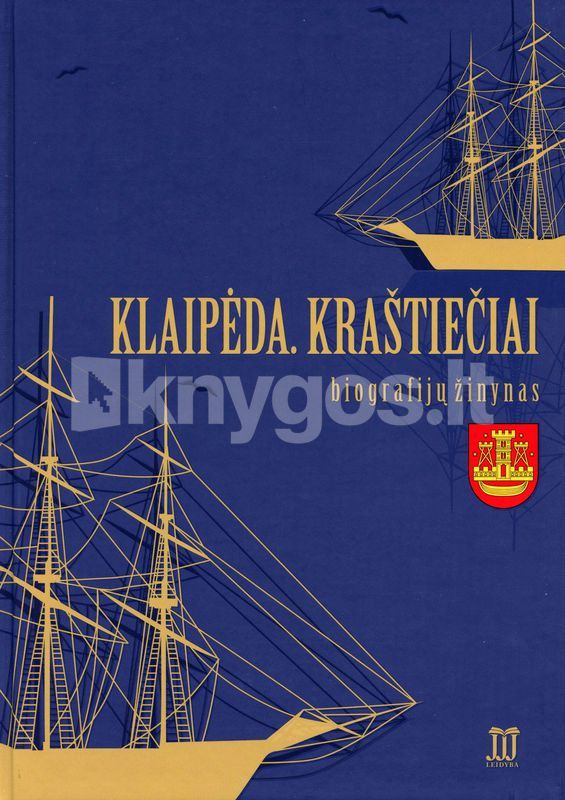 Klaipėda. Kraštiečiai. Biografijų žinynas