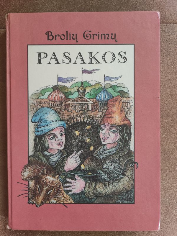 Brolių Grimų pasakos I tomas