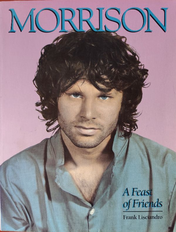 Jim Morrison: A Feast of Friends