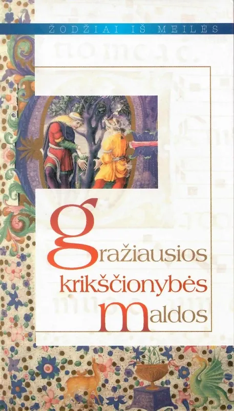 Gražiausios krikščionybės maldos