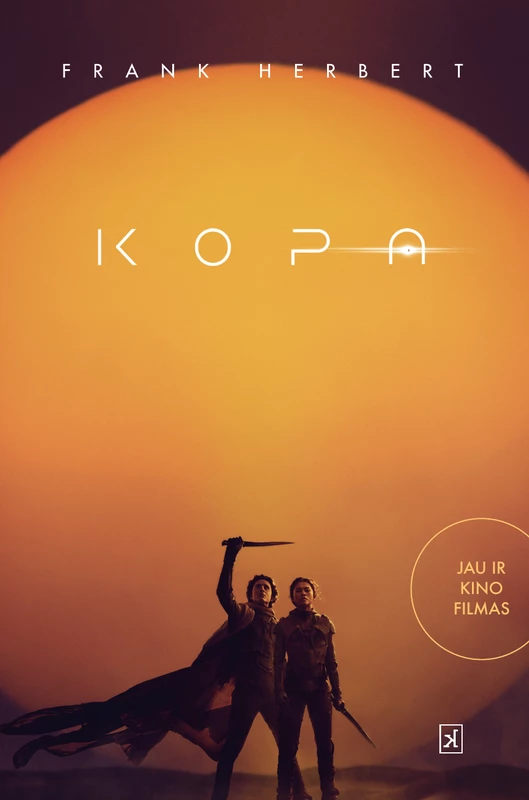 Kopa. Pirma „Kopa“ kronikų knyga. Su proginiu kino filmo viršeliu!