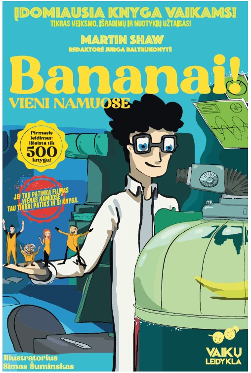Bananai! Vieni namuose