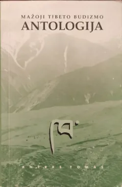 Mažoji Tibeto budizmo antologija. II tomas