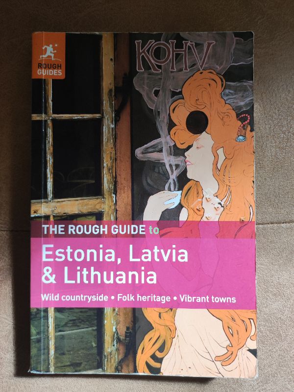 The rough guide to Estonia, Latvia & Lithuania