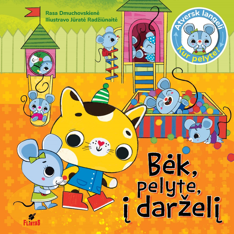 Kur pelytė? Bėk, pelyte, į darželį