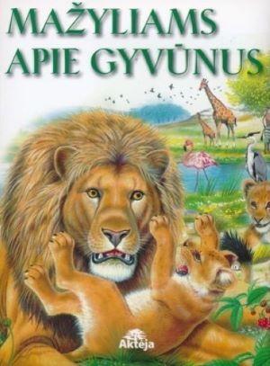 Mažyliams apie gyvūnus