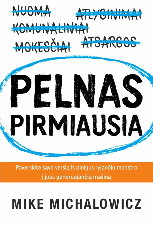 Pelnas pirmiausia