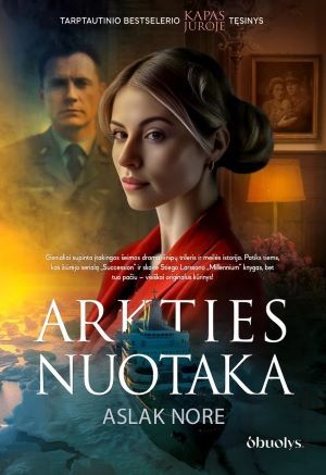 ARKTIES NUOTAKA. Tarptautinio bestselerio „Kapas jūroje“ tęsinys!