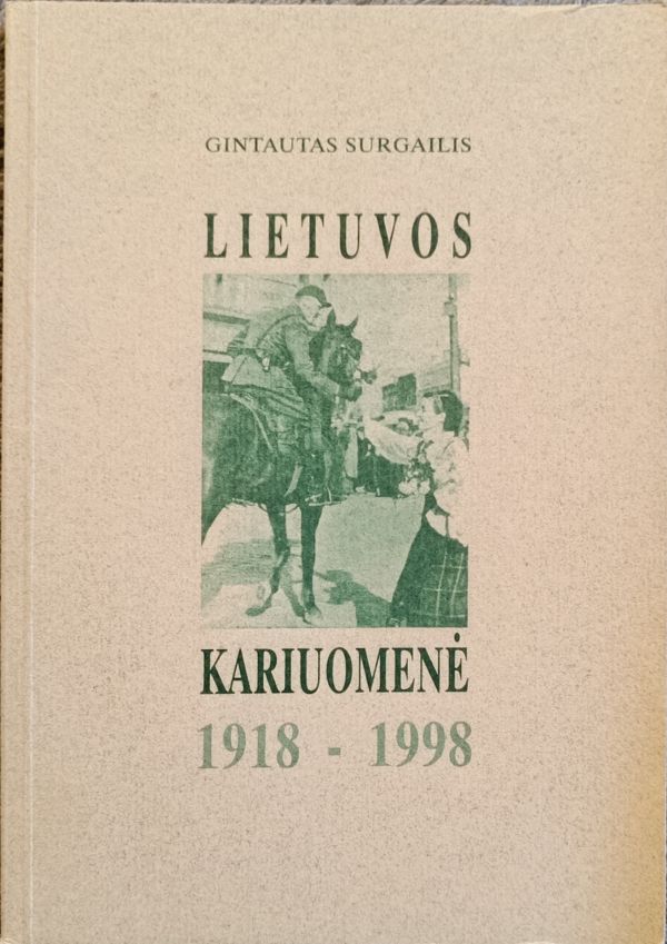 Lietuvos kariuomenė, 1918-1998