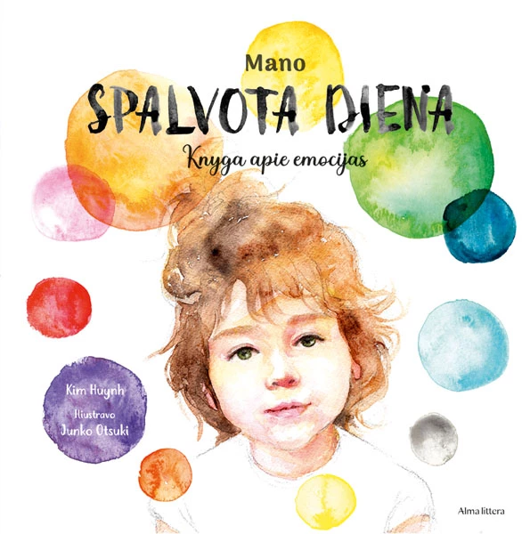 Mano spalvota diena. Knyga apie emocijas
