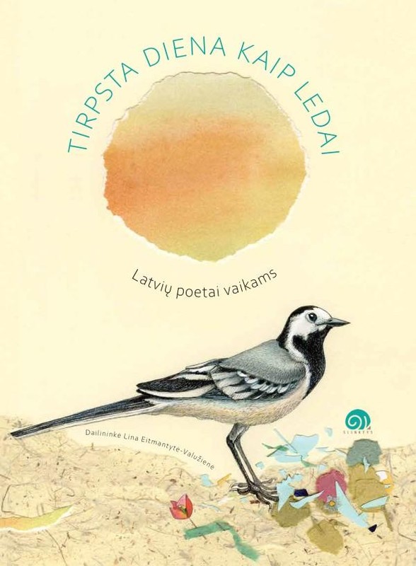 Tirpsta diena kaip ledai. Latvių poetai vaikams