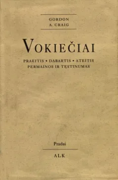 Vokiečiai : praeitis, dabartis, ateitis, permainos ir tęstinumas