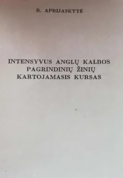 Intensyvus anglų kalbos pagrindinių žinių kartojamasis kursas