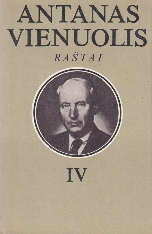Antanas Vienuolis. Raštai IV tomas