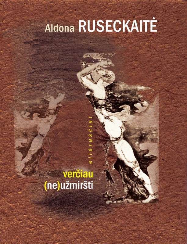 Verčiau (ne)užmiršti
