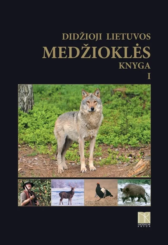 Didžioji Lietuvos medžioklės knyga 1 tomas