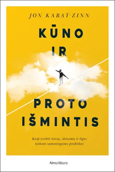 Kūno ir proto išmintis