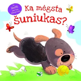 Ką mėgsta šuniukas? Su liesti skirtais elementais