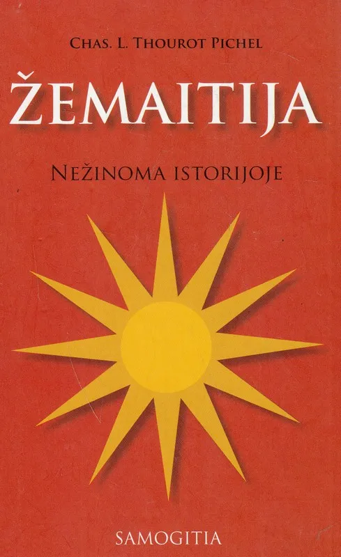 Žemaitija. Nežinoma istorijoje