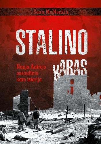 Stalino karas. Nauja Antrojo pasaulinio karo istorija