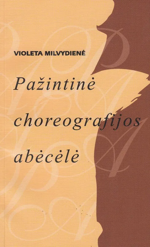 Pažintinė choreografijos abėcėlė