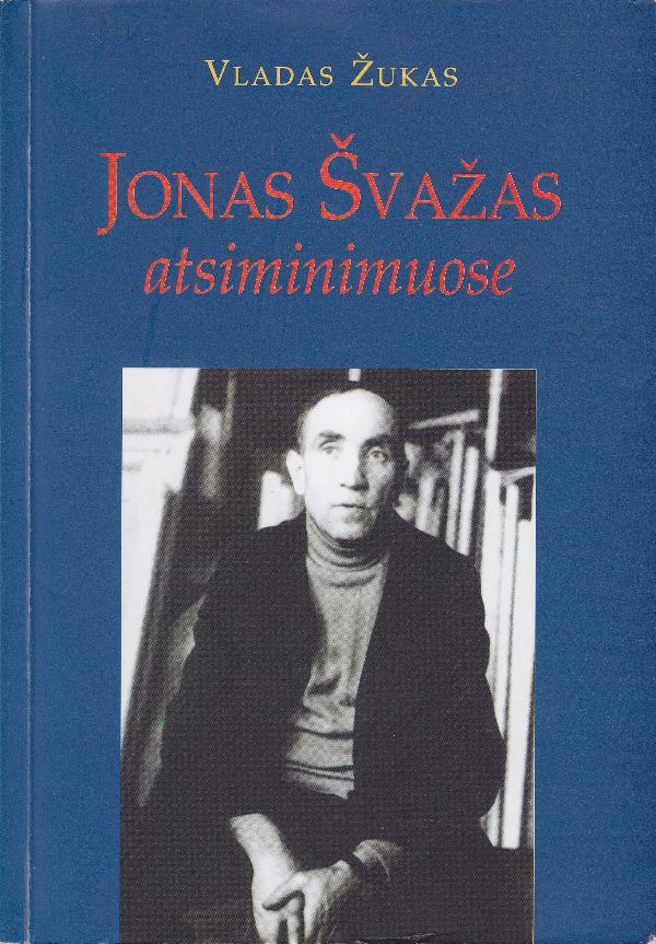 Jonas Švažas atsiminimuose