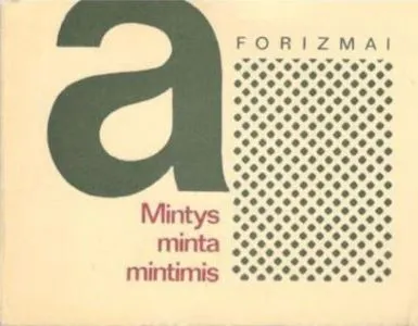 Aforizmai. Mintys minta mintimis