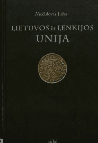 Lietuvos ir Lenkijos unija (XIV a. vid.–XIX a. pr.)