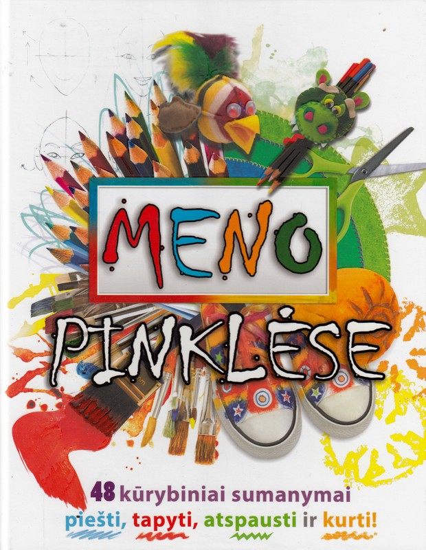 Meno pinklėse