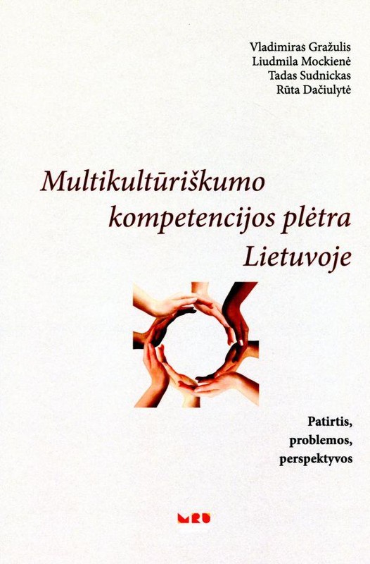 Multikultūriškumo kompetencijos plėtra Lietuvoje