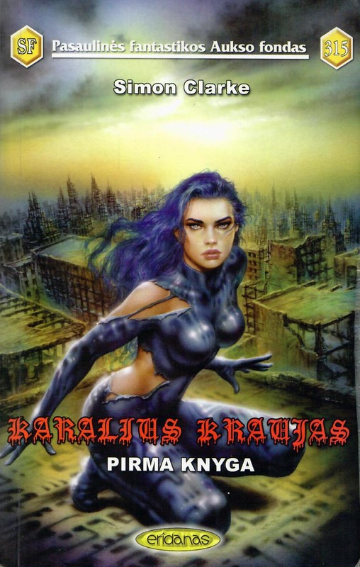 Karaliaus kraujas. Pirma knyga (PFAF 315)
