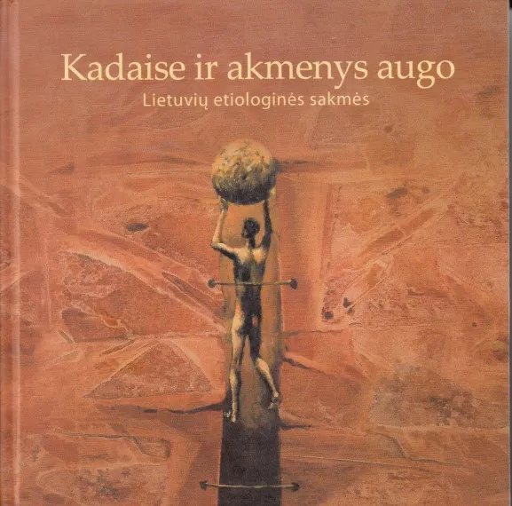 Kadaise ir akmenys augo