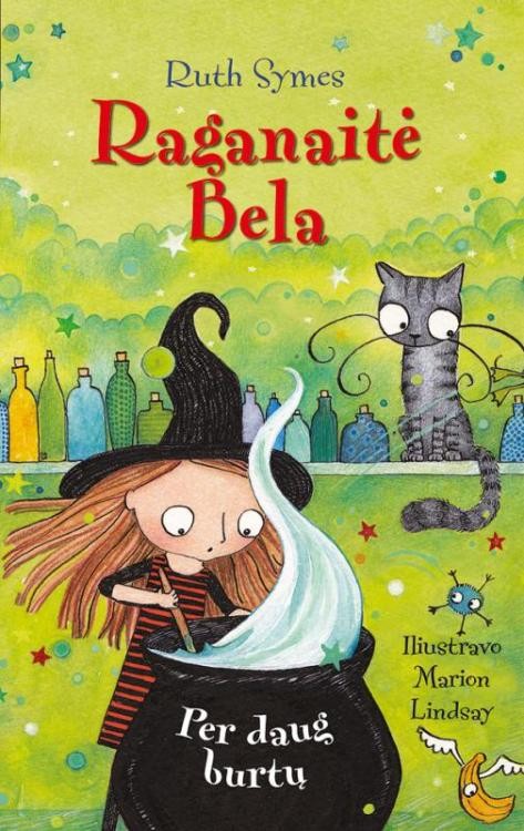 Raganaitė Bela. Per daug burtų