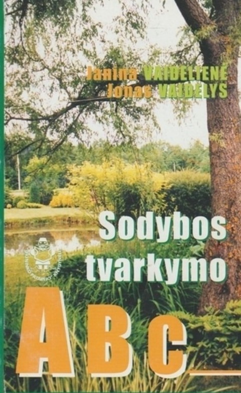 Sodybos tvarkymo ABC