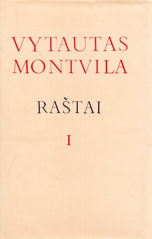 Vytautas Montvila. Raštai (I ir II tomai)