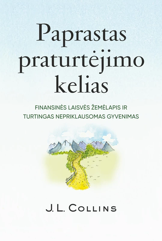 Paprastas praturtėjimo kelias